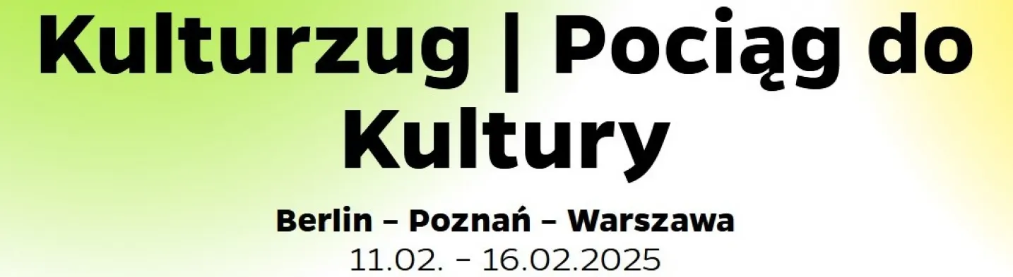 Kultura połączy Berlin, Poznań i Warszawę